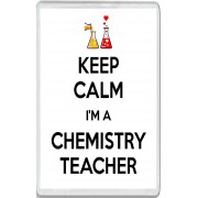 Keep Calm I'm a Chemistry Teacher - Jumbo Fridge Magnet