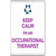 Keep Calm I'm an Occupational Therapist - Jumbo Fridge Magnet
