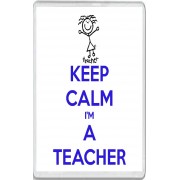 Keep Calm I'm a Teacher - Jumbo Fridge Magnet