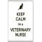 Keep Calm I'm a Veterinary Nurse - Jumbo Fridge Magnet