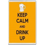 Keep Calm and Drink Up - Jumbo Fridge Magnet
