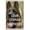 Love German Shepherds - Jumbo Fridge Magnet