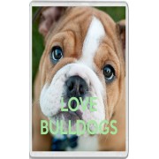 Love Bulldogs - Jumbo Fridge Magnet