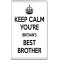 Keep Calm You're Britain's Best Brother - Jumbo Fridge Magnet