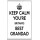 Keep Calm You're Britain's Best Grandad - Jumbo Fridge Magnet
