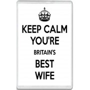 Keep Calm You're Britain's Best Wife - Jumbo Fridge Magnet