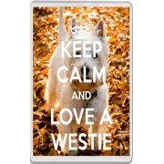 Keep Calm and Love a Westie - Jumbo Fridge Magnet