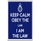Keep Calm Obey the Law I am the Law - Jumbo Fridge Magnet
