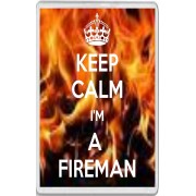 Keep Calm I'm a Fireman - Jumbo Fridge Magnet