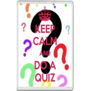 Keep Calm and do a Quiz - Jumbo Fridge Magnet