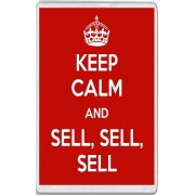Keep Calm and Sell, Sell, Sell - Jumbo Fridge Magnet
