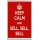 Keep Calm and Sell, Sell, Sell - Jumbo Fridge Magnet