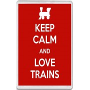 Keep Calm and Love Trains - Jumbo Fridge Magnet