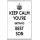 Keep Calm You're Britain's Best Son - Jumbo Fridge Magnet