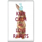 Keep Calm and Love Rabbits - Jumbo Fridge Magnet