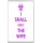 I Shall Obey the Wife - Jumbo Fridge Magnet