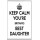 Keep Calm You're Britain's Best Daughter - Jumbo Fridge Magnet