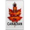 Keep Calm I'm Canadian - Jumbo Fridge Magnet