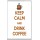 Keep Calm and Drink Coffee - Jumbo Fridge Magnet