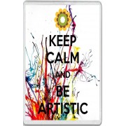 Keep Calm and be Artistic - Jumbo Fridge Magnet