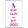 Keep Calm and Buy Shoes - Jumbo Fridge Magnet