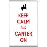 Keep Calm and Canter On - Jumbo Fridge Magnet