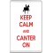 Keep Calm and Canter On - Jumbo Fridge Magnet