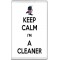 Keep Calm I'm a Cleaner - Jumbo Fridge Magnet