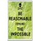 Be Reasonable Demand the Impossible - Jumbo Fridge Magnet