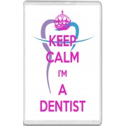 Keep Calm I'm a Dentist - Jumbo Fridge Magnet