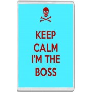 Keep Calm I'm the Boss - Jumbo Fridge Magnet