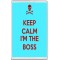 Keep Calm I'm the Boss - Jumbo Fridge Magnet