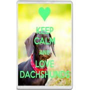 Keep Calm and Love Dachshunds - Jumbo Fridge Magnet