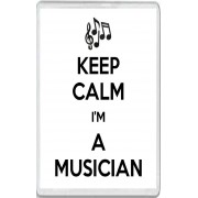 Keep Calm I'm a Musician - Jumbo Fridge Magnet