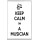 Keep Calm I'm a Musician - Jumbo Fridge Magnet