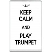 Keep Calm and Play Trumpet - Jumbo Fridge Magnet