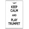 Keep Calm and Play Trumpet - Jumbo Fridge Magnet
