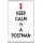 Keep Calm I'm a Postman - Jumbo Fridge Magnet