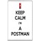 Keep Calm I'm a Postman - Jumbo Fridge Magnet