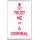 Trust me I'm a Criminal - Jumbo Fridge Magnet