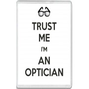 Trust me I'm an Optician - Jumbo Fridge Magnet