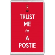 Trust me I'm a Postie - Jumbo Fridge Magnet