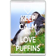 Keep Calm and Love Puffins - Jumbo Fridge Magnet