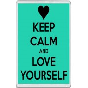 Keep Calm and Love Yourself - Jumbo Fridge Magnet