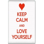 Keep Calm and Love Yourself - Jumbo Fridge Magnet