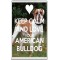 Keep Calm and Love Your American Bulldog - Jumbo Fridge Magnet
