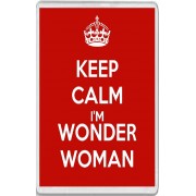 Keep Calm I'm Wonder Woman - Jumbo Fridge Magnet