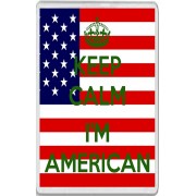 Keep Calm I'm American - Jumbo Fridge Magnet