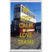 Keep Calm and Love Trams - Jumbo Fridge Magnet