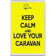Keep Calm and Love Your Caravan - Jumbo Fridge Magnet